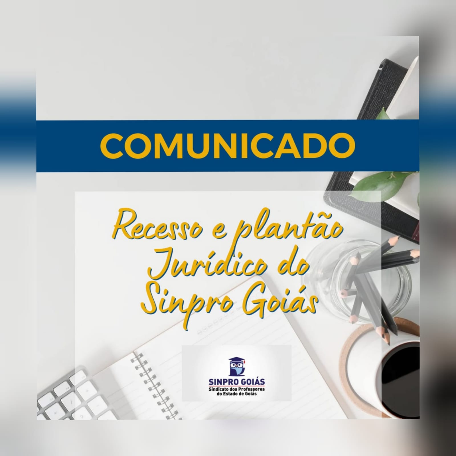 Nota Sinpro Goiás – Recesso de fim de ano (2021/2022)