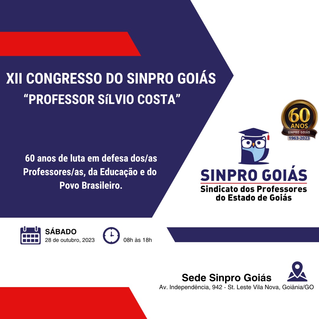 XII Congresso do Sinpro Goiás – “Professor Silvio Costa”