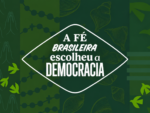 Organizações religiosas lançam manifesto em defesa da democracia, estado laico e liberdade religiosa